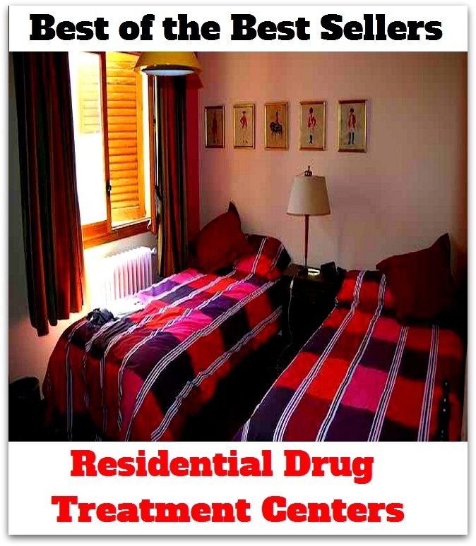 Best of the best sellers Residential Drug Treatment Centers ( exercise, meditation, acupuncture, disease, digestive system, formula, medicine, remedy, fix, treatment, action, conduct, behavior, handling, gastrin, fitness, vitamins, healing, diet )