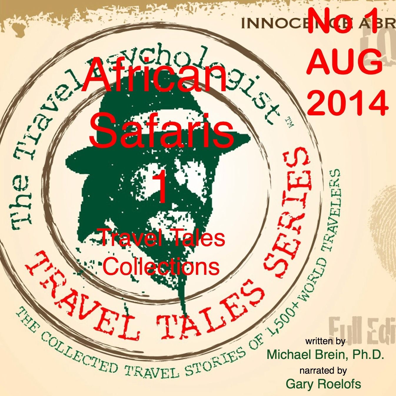 Travel Tales Collections No 1 AUG 2014 African Safaris