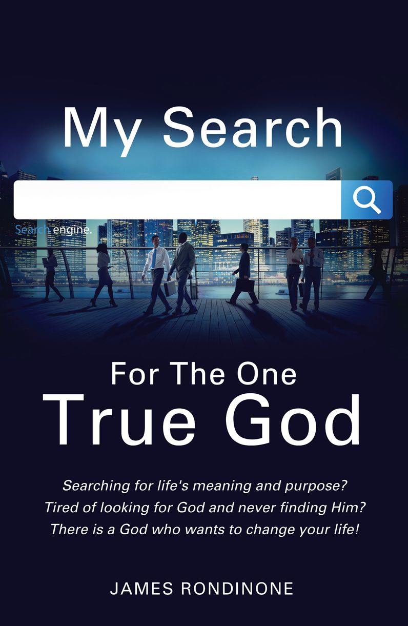 My Search For The One True God