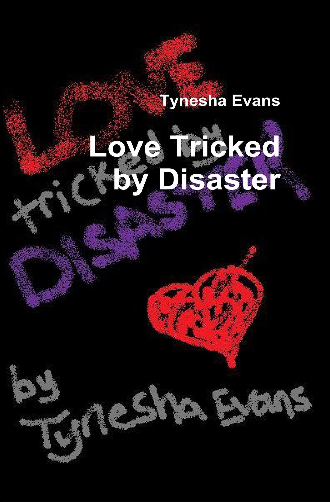 Love Tricked by Disaster