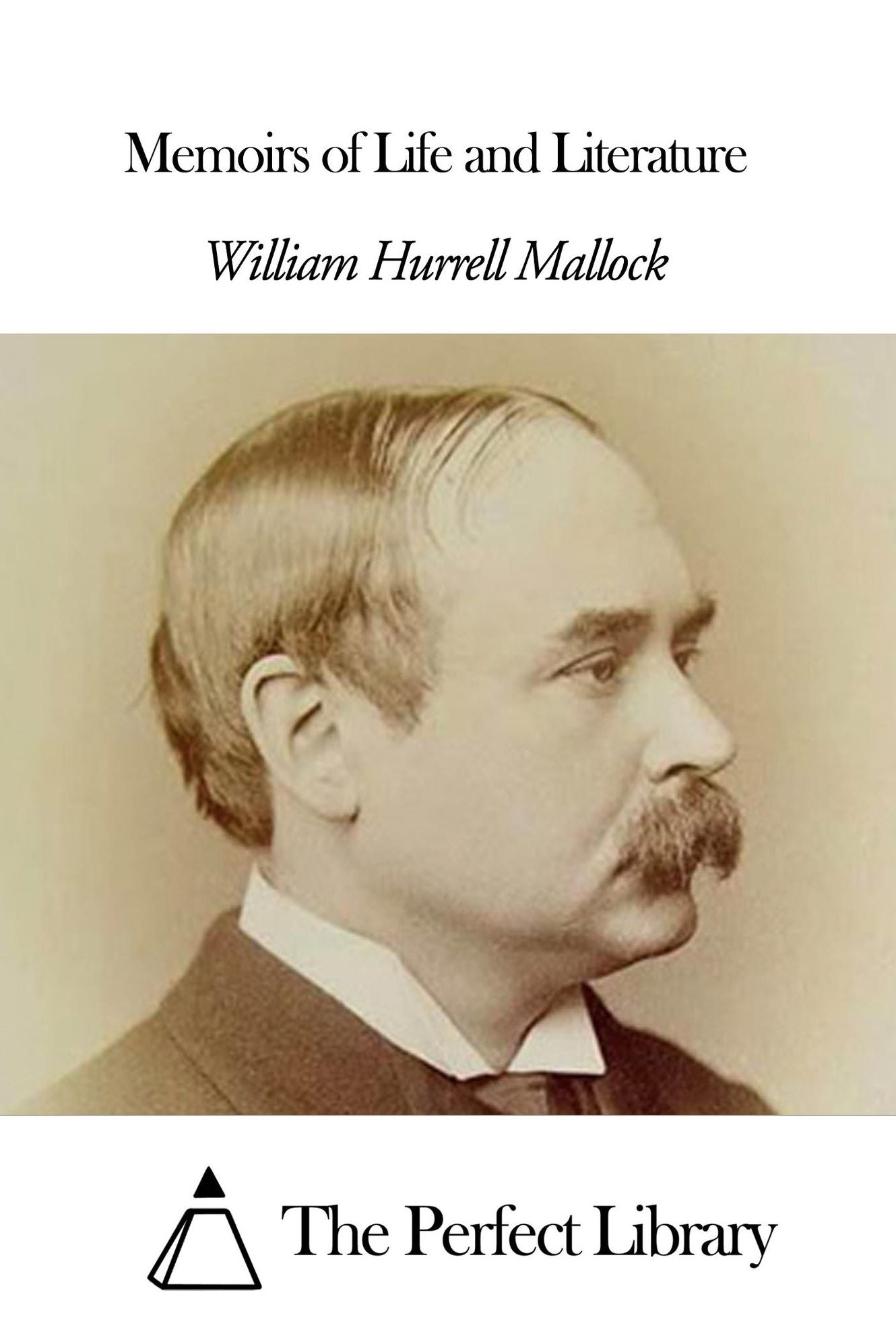 Memoirs of Life and Literature
