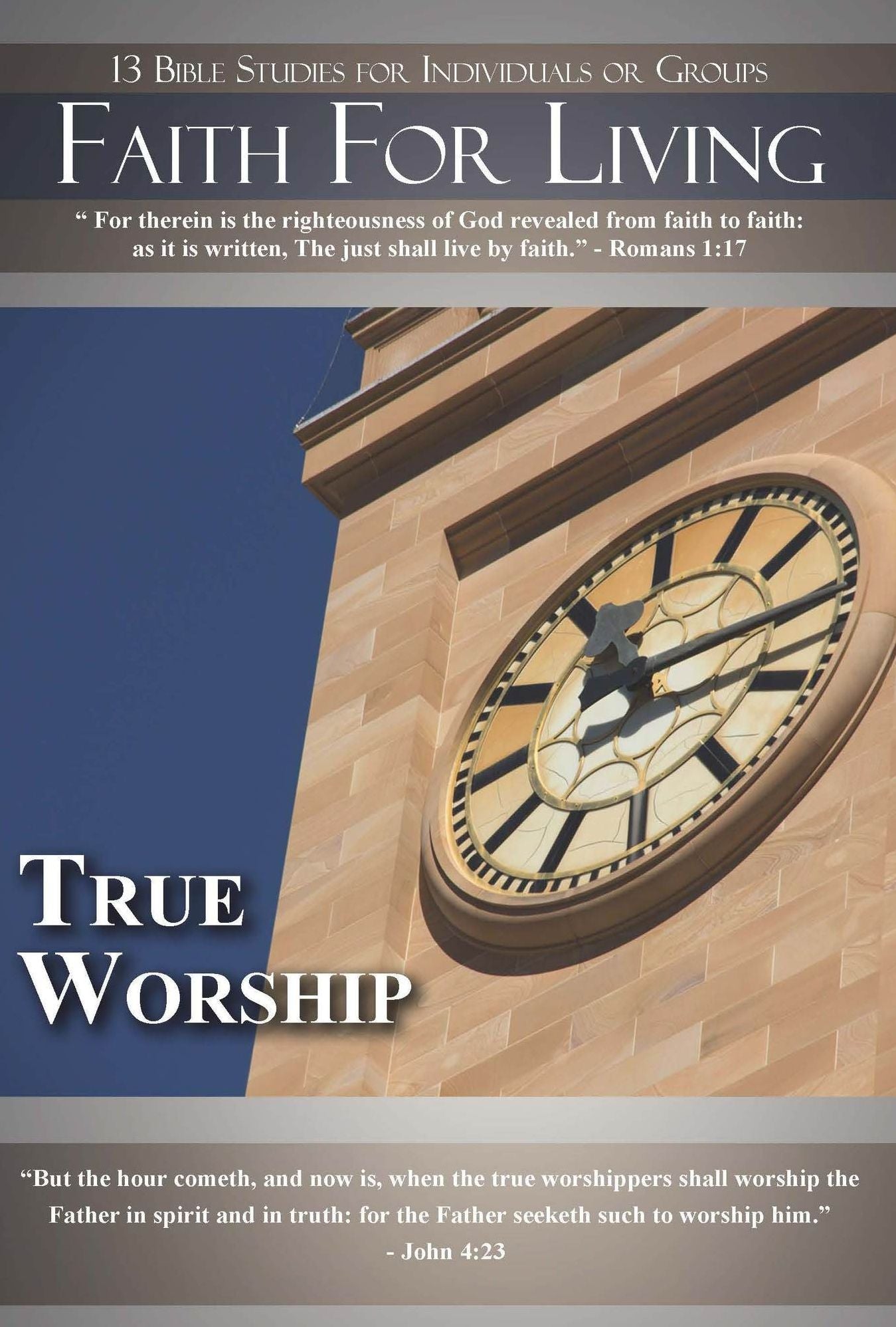 Faith for Living: True Worship