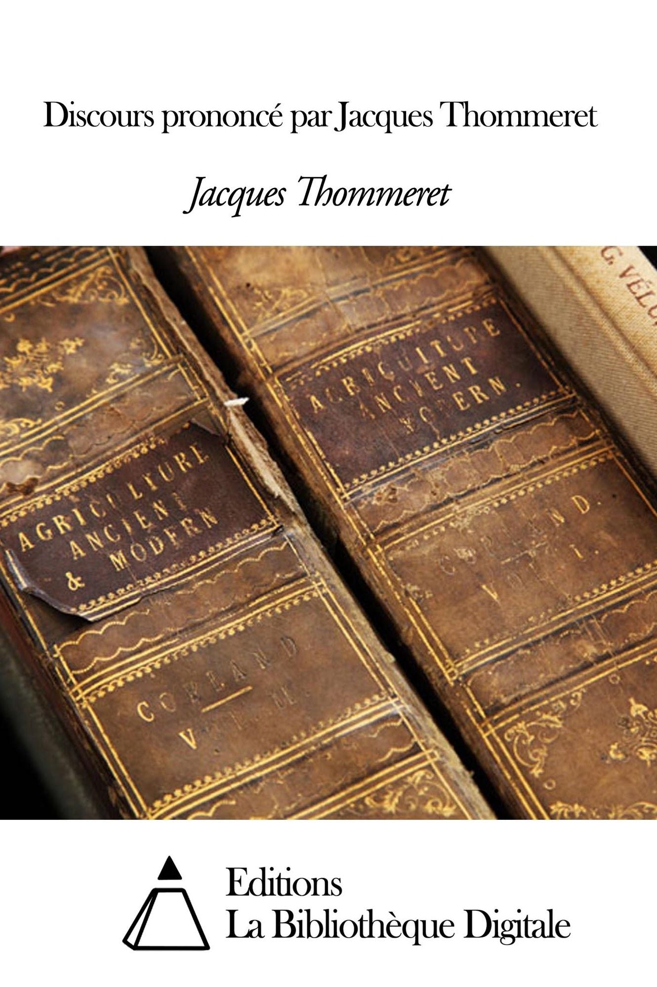 Discours prononcé par Jacques Thommeret