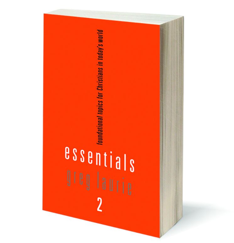 Essentials 2 Foundational Topics for Christians in Today's World