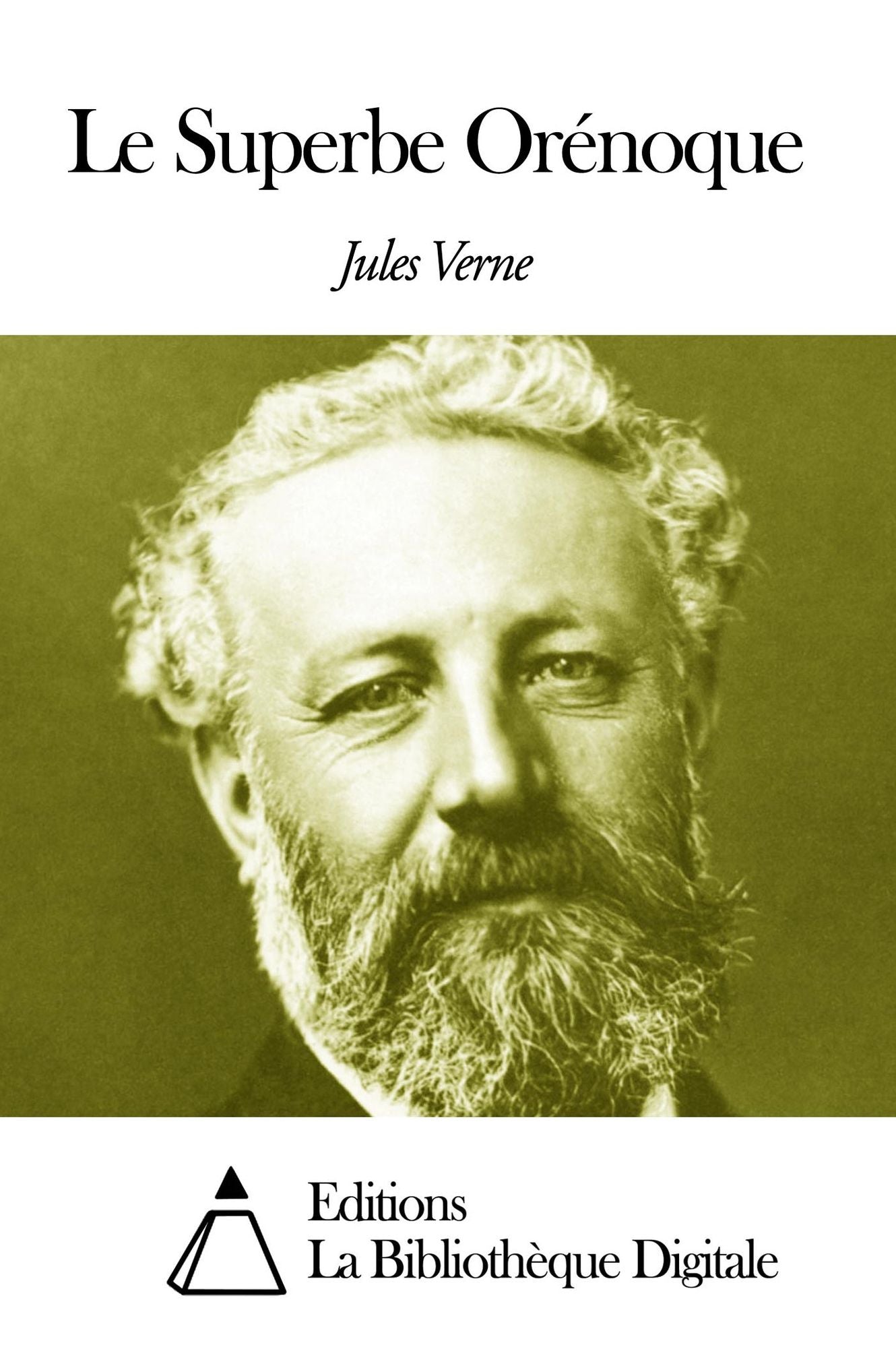 Le Superbe Orénoque