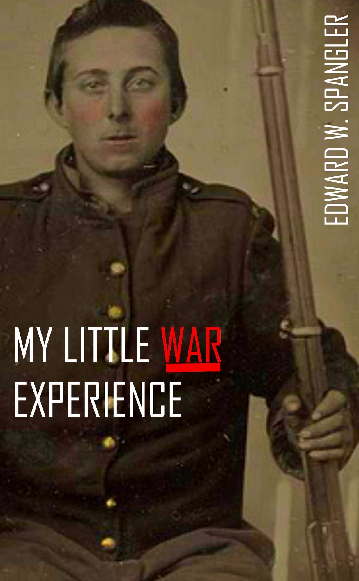 My Little War Experience (Abridged, Annotated)