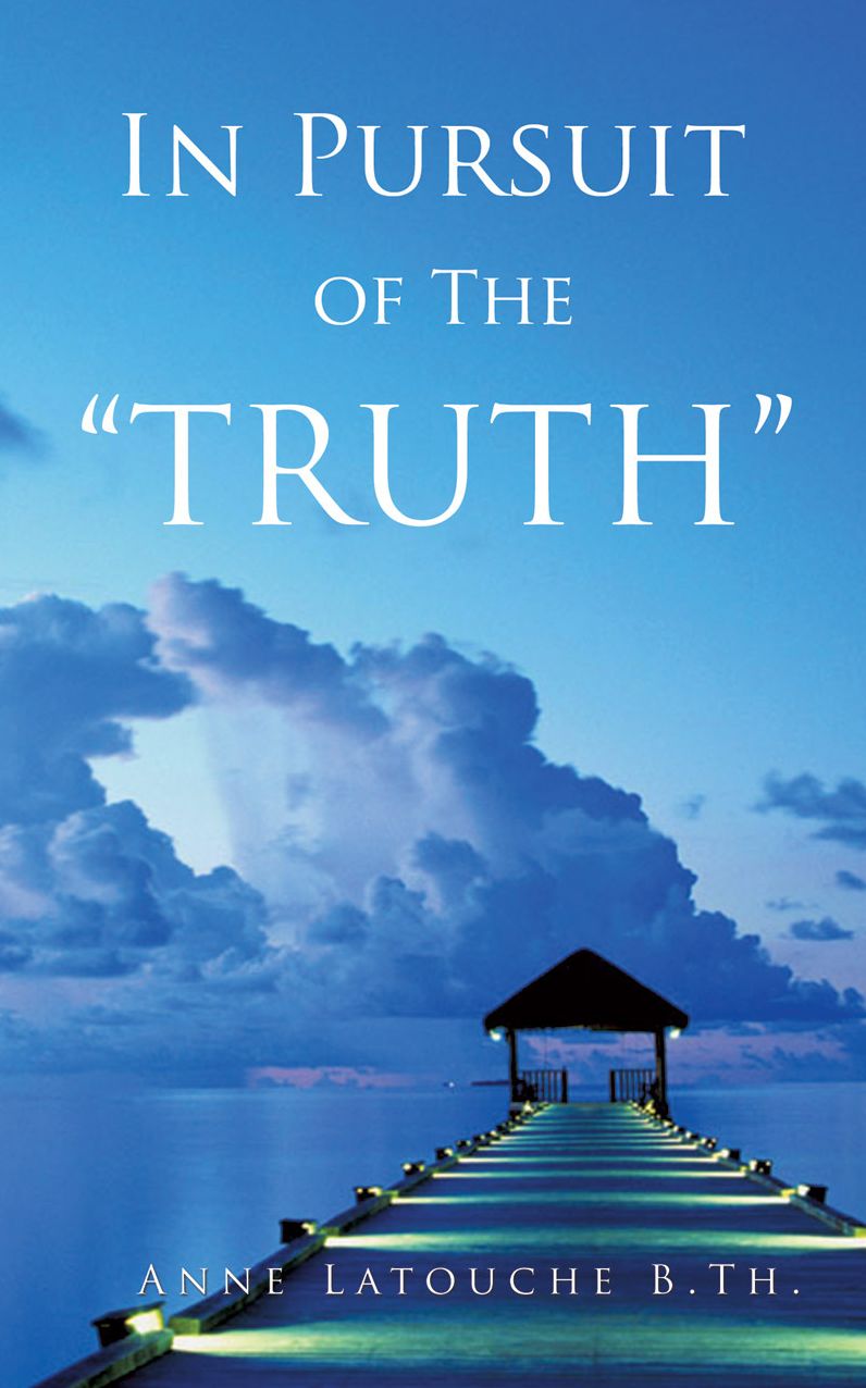 In Pursuit of The "Truth"