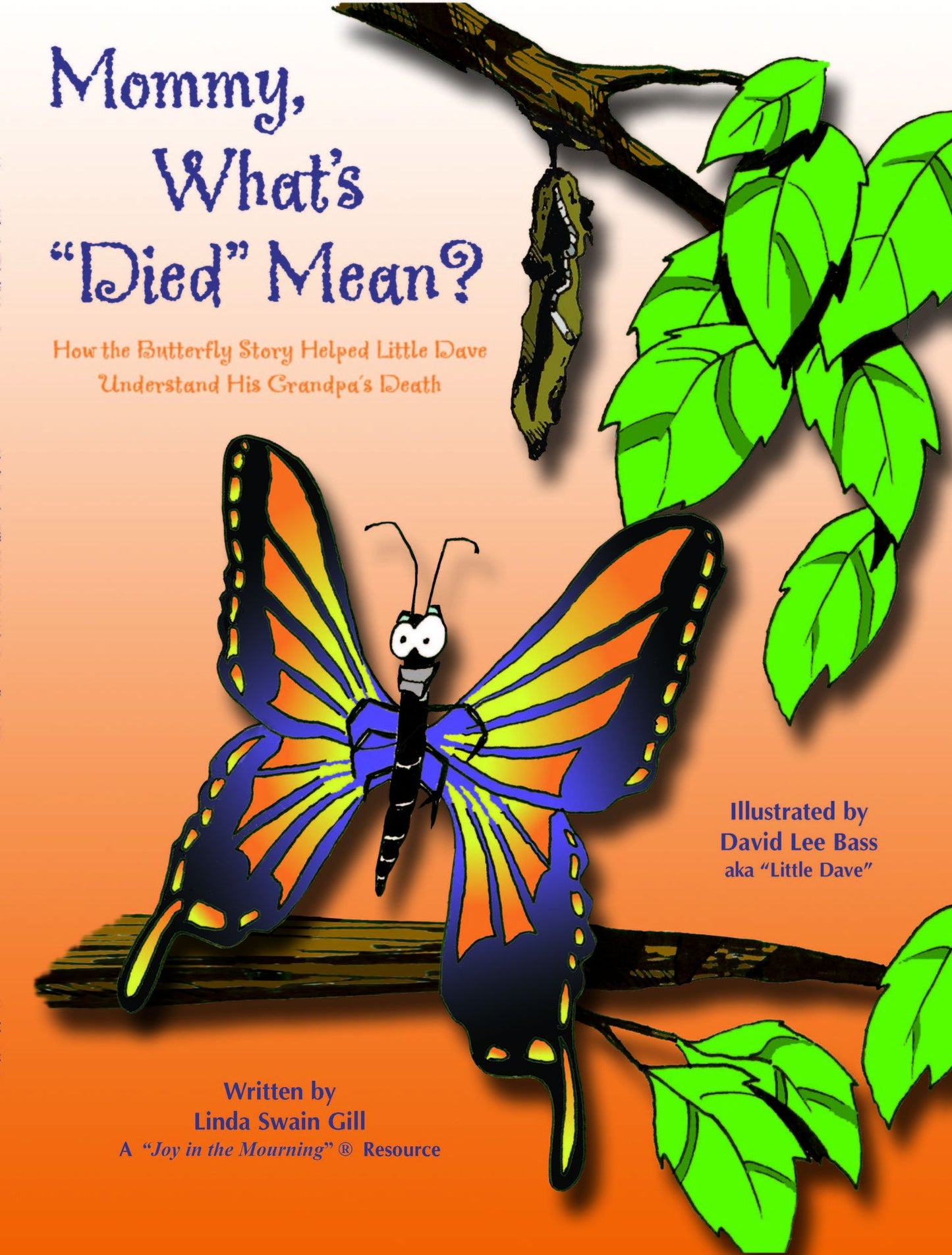 Mommy, What's 'Died' Mean?