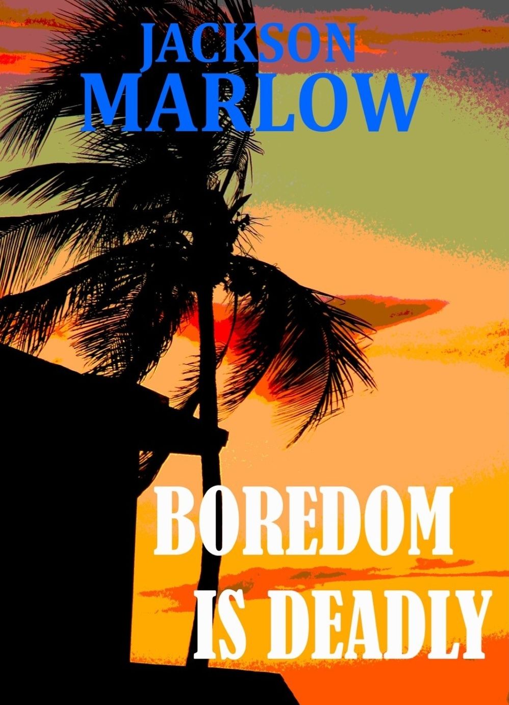 Boredom Is Deadly
