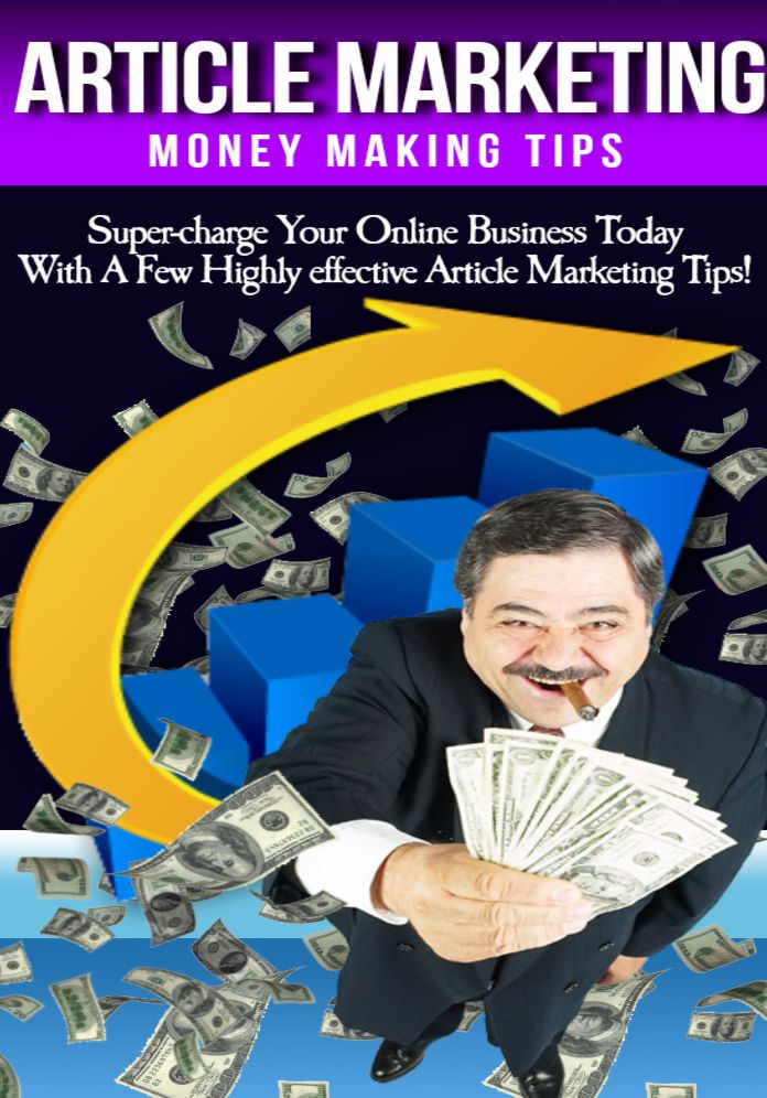 Article Marketing Money Making Tips