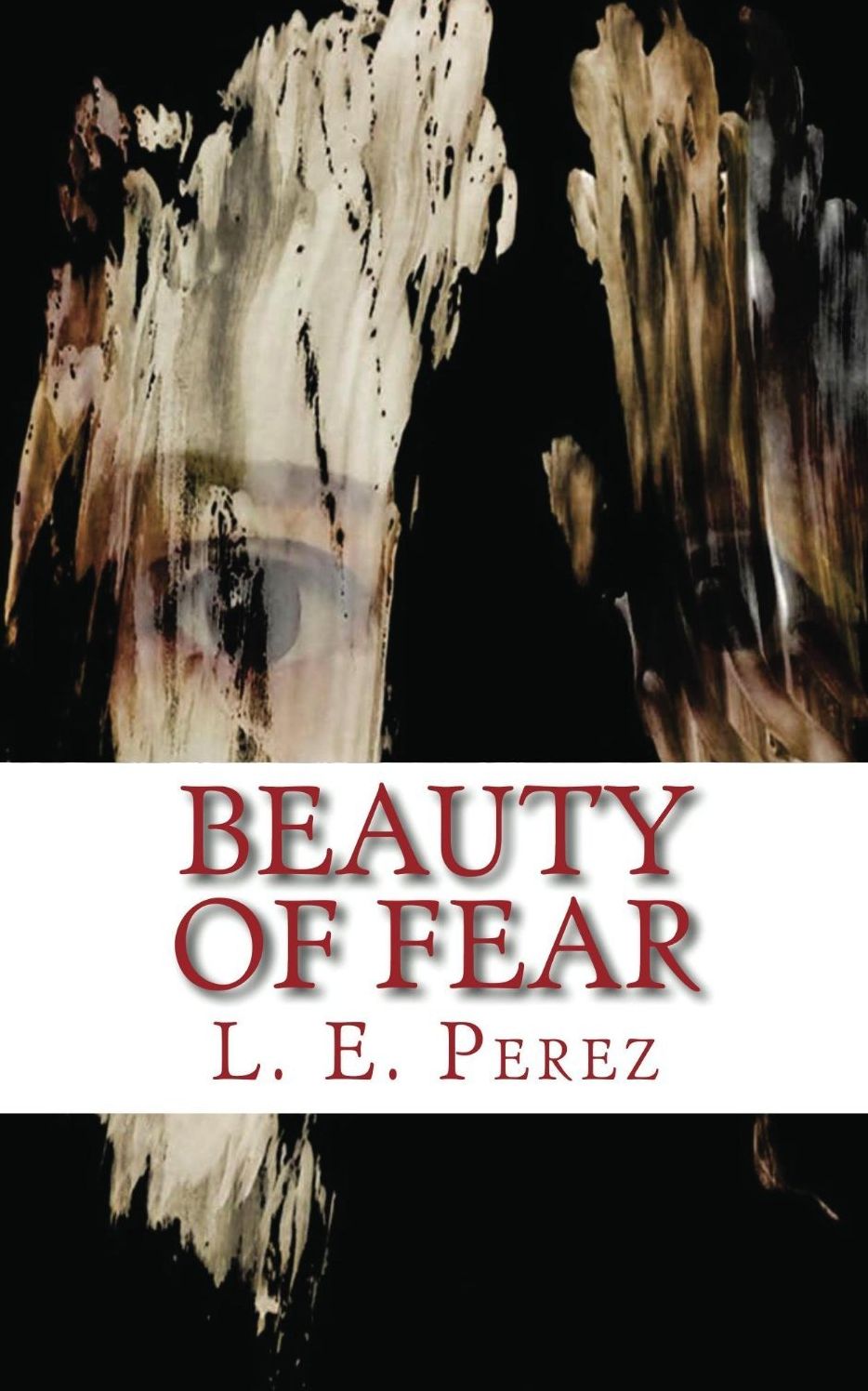 Beauty of Fear