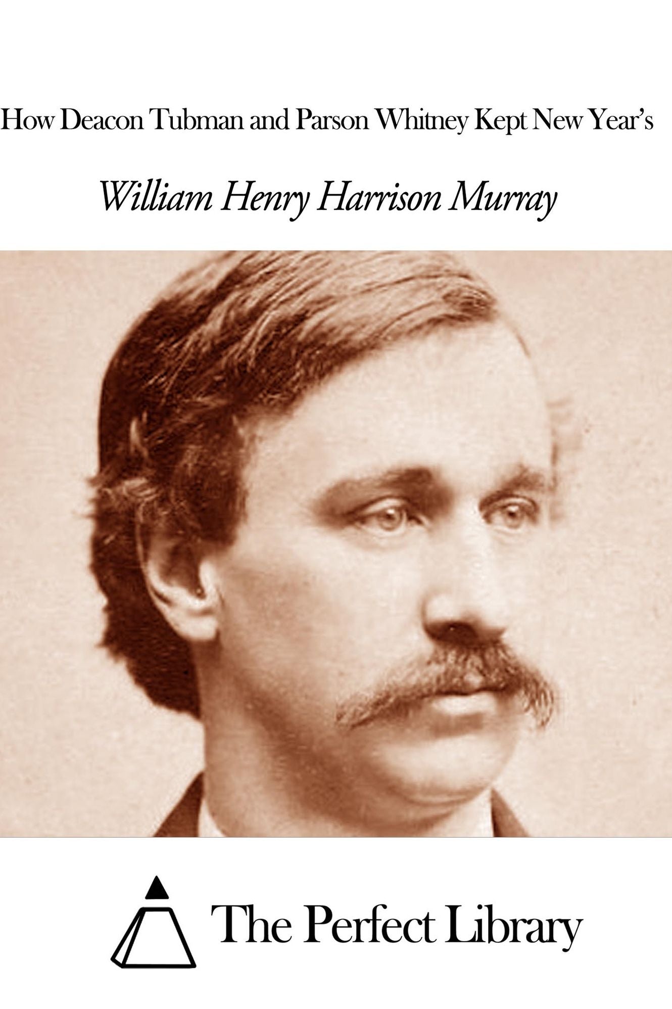 How Deacon Tubman and Parson Whitney Kept New Yearr[