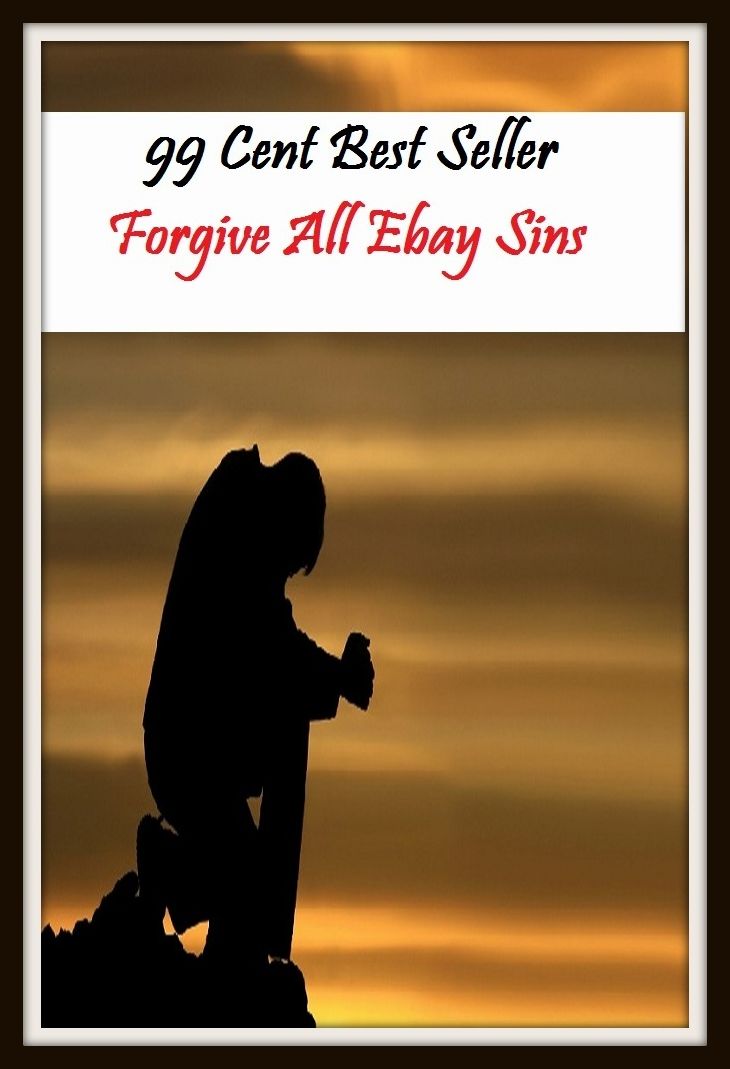 Ebay: Forgive All Ebay Sins ( ebay, shopping on ebay, marketing, sales, internet shopping, internet bargain deals, online shopping )
