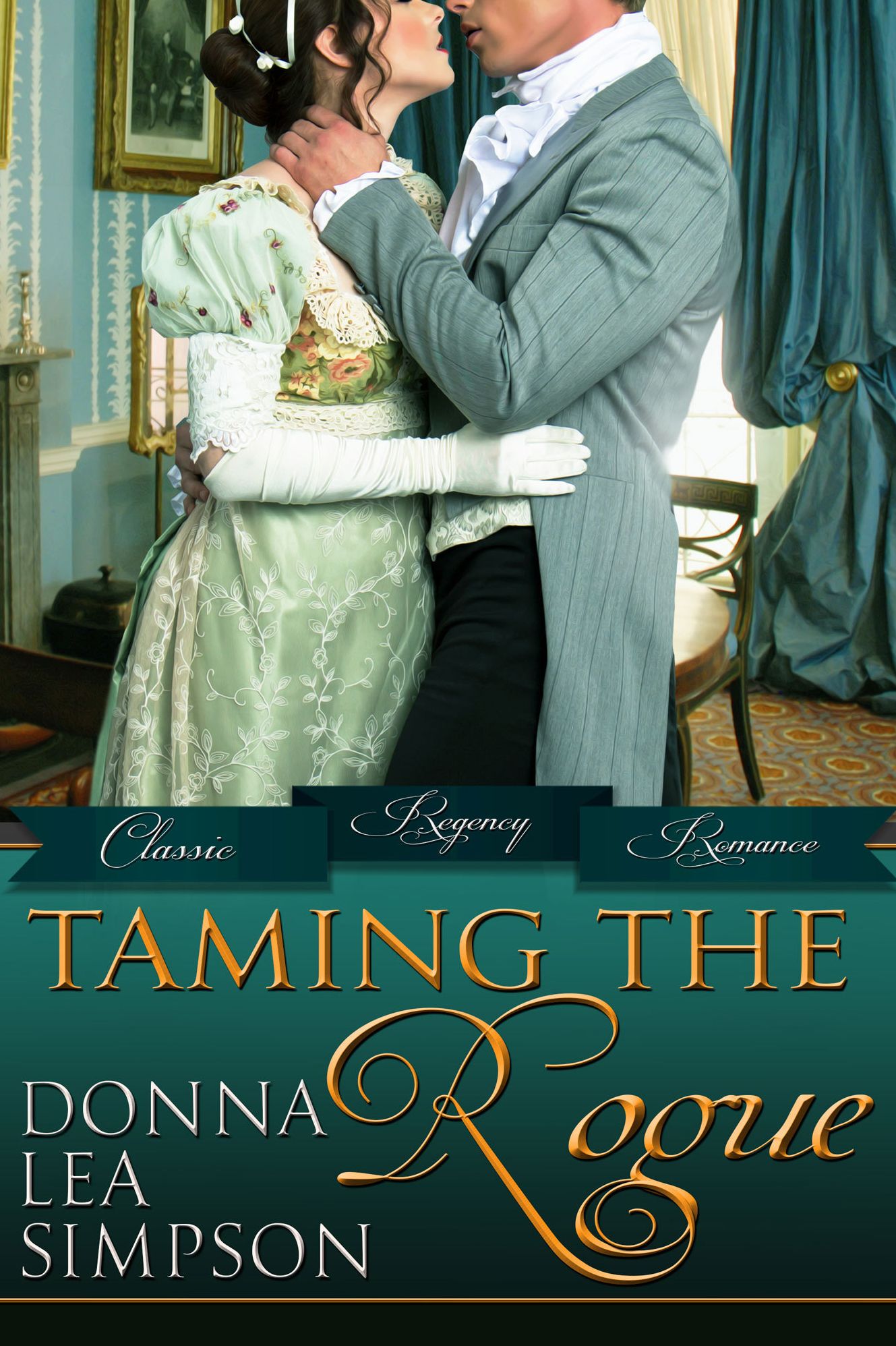 Taming the Rogue: 3 Classic Regency Novellas