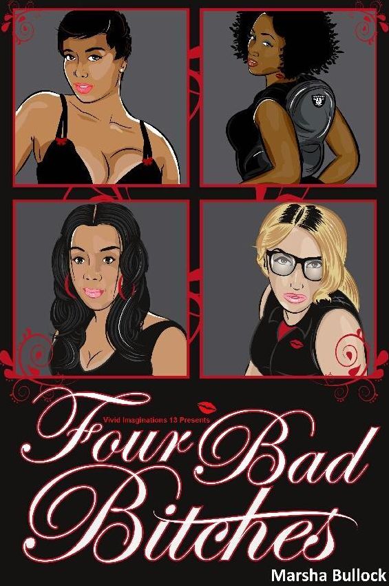Four Bad Bitches