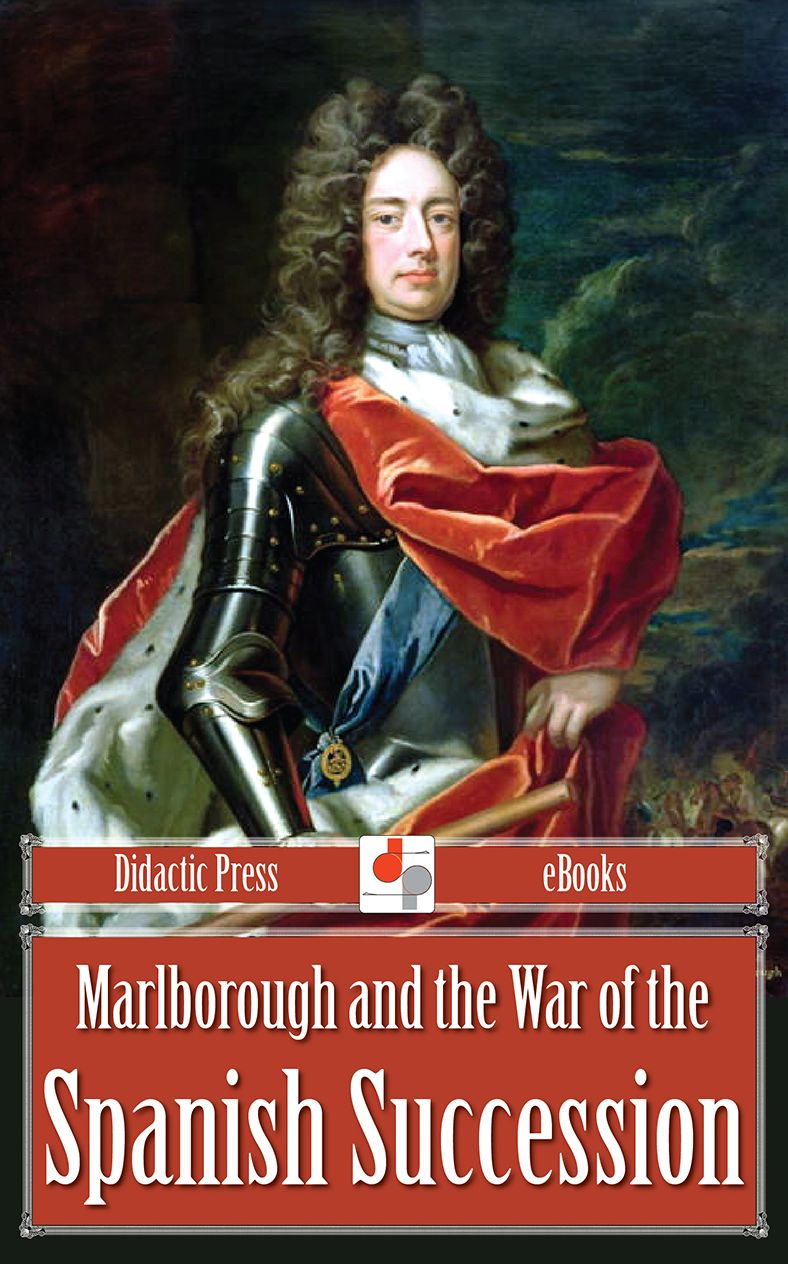 Marlborough and the War of the Spanish Succession