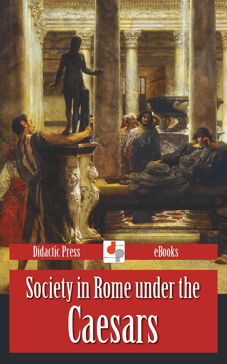 Society in Rome under the Caesars