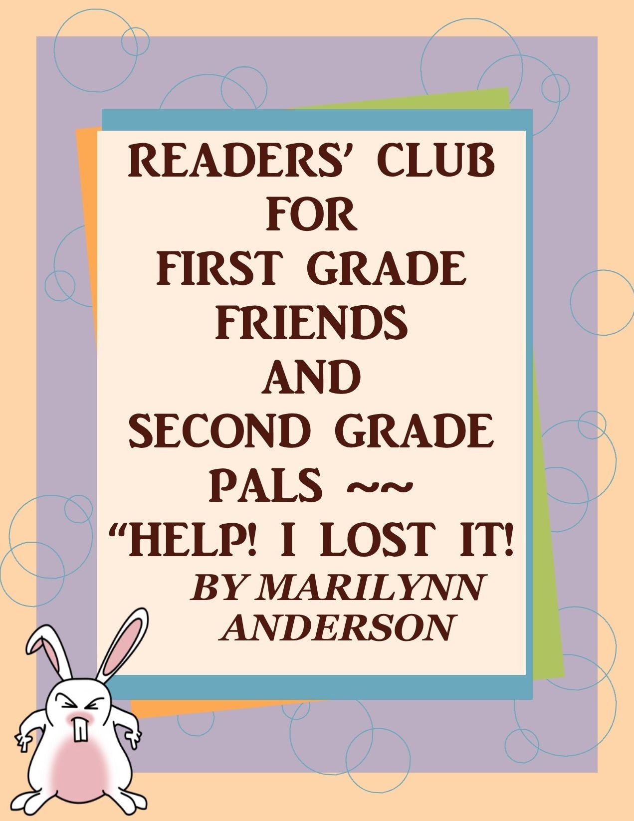 READERS' CLUB for FIRST GRADE FRIENDS and SECOND GRADE PALS ~~ "HELP! I LOST IT!"