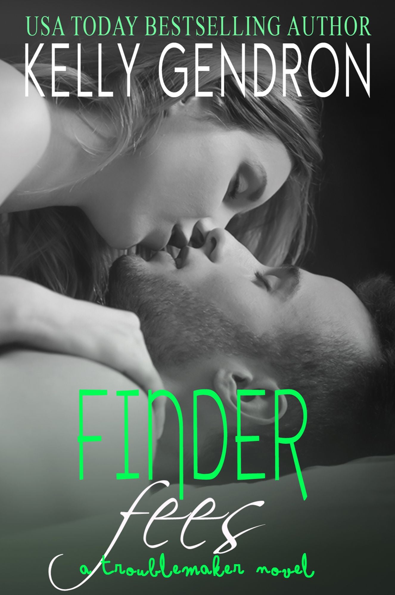 Finder Fees (A TroubleMaker Novel)