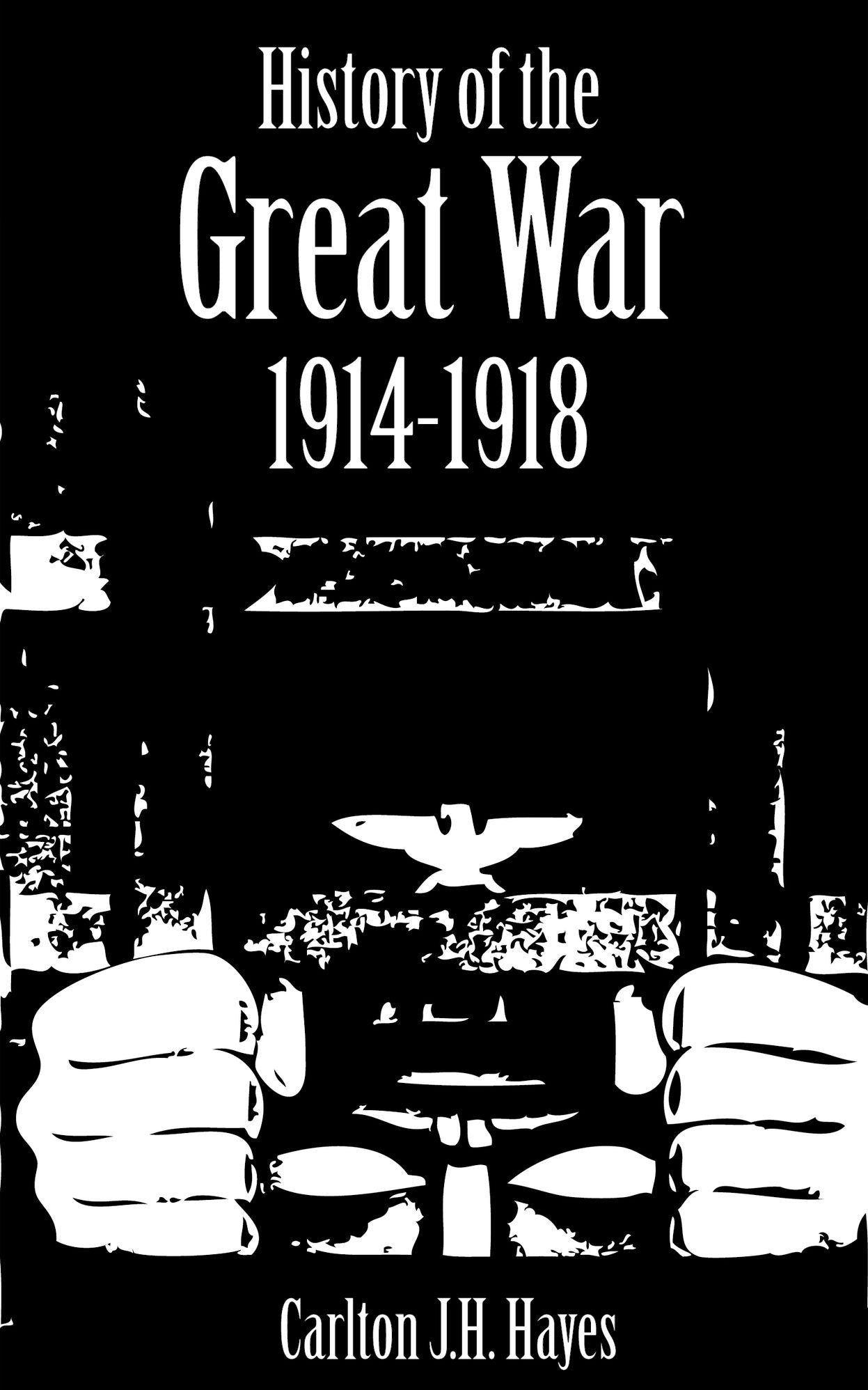 History of the Great War 1914-1918