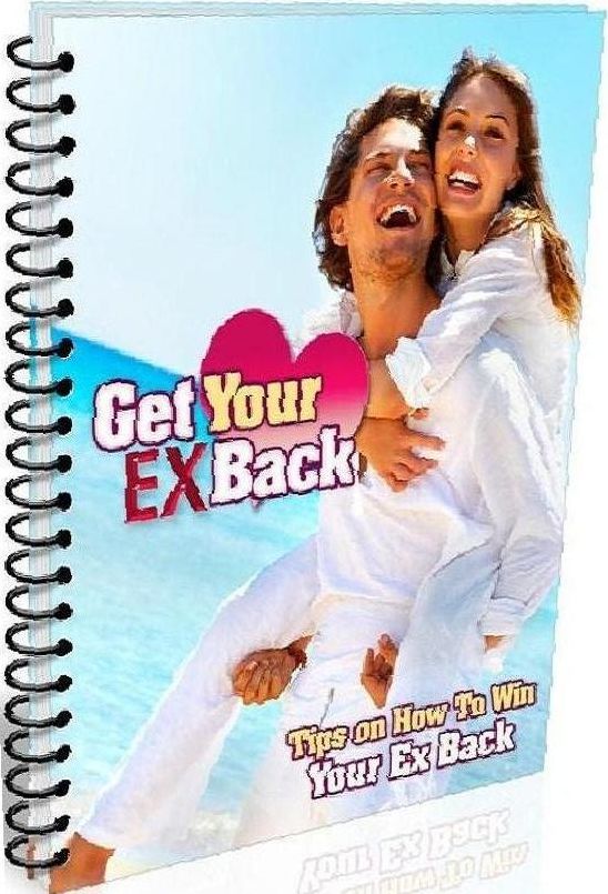 eBook about Get Your Ex Back - How To Get Your Ex To Rekindle The Love For You Again!!!
