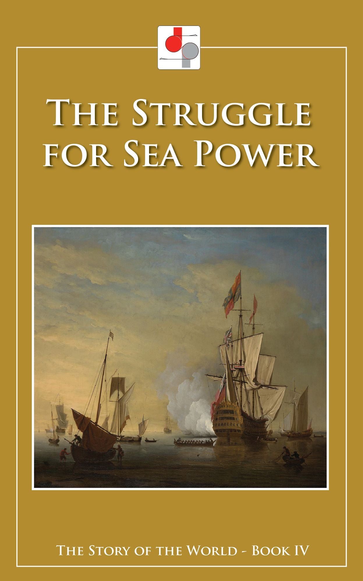 The Struggle for Sea Power