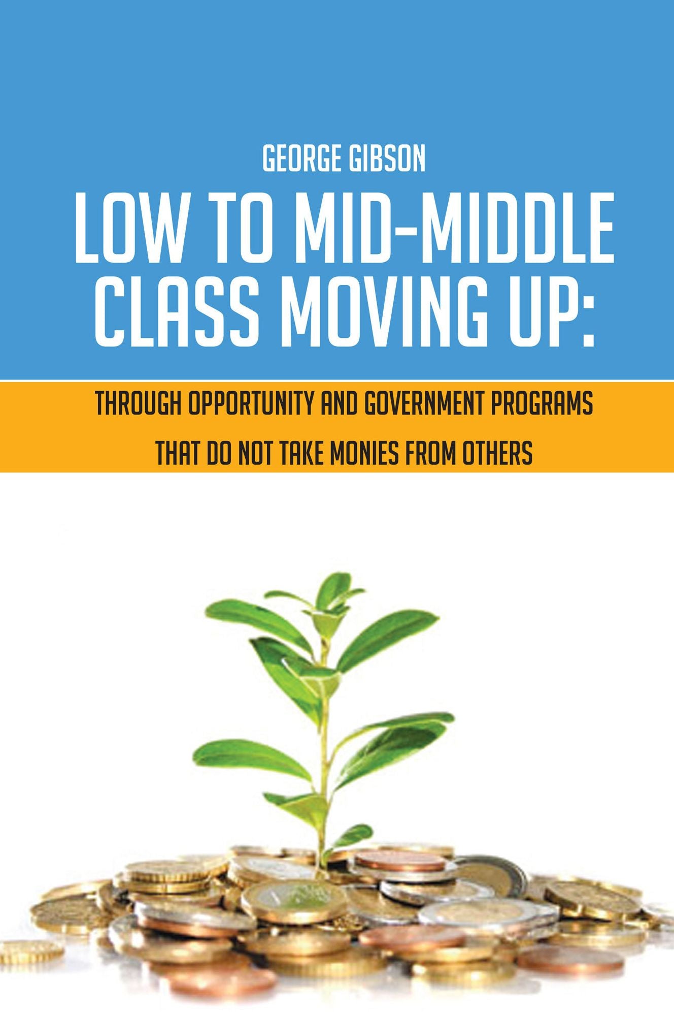 Low to Mid-Middle Class Moving Up: