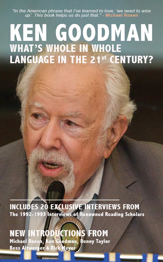 What's Whole in Whole Language in the 21st Century?