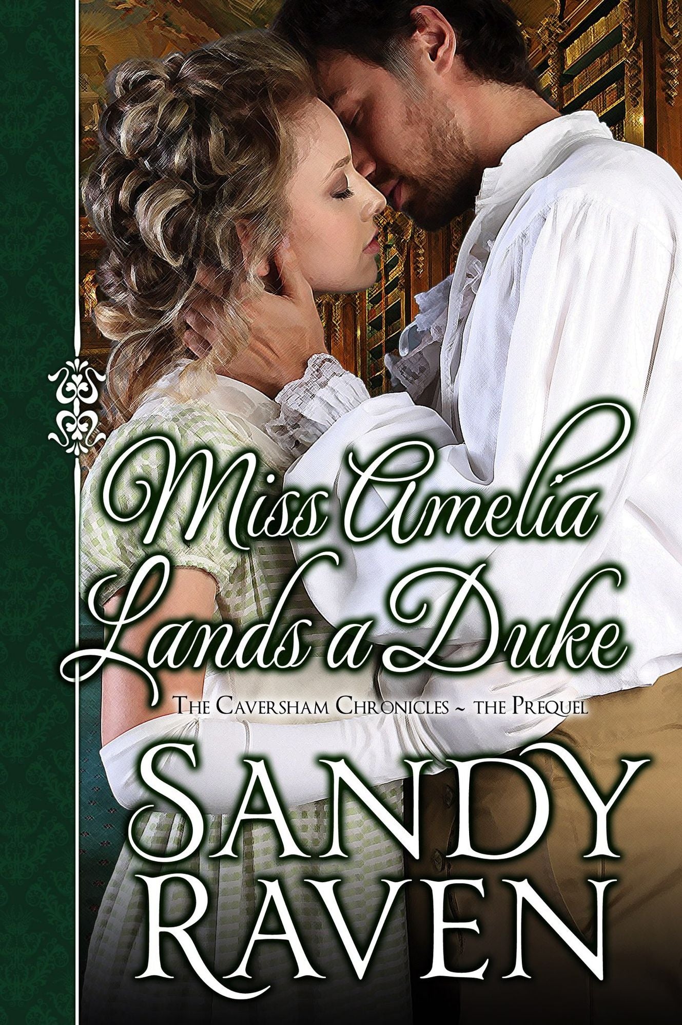 Miss Amelia Lands a Duke
