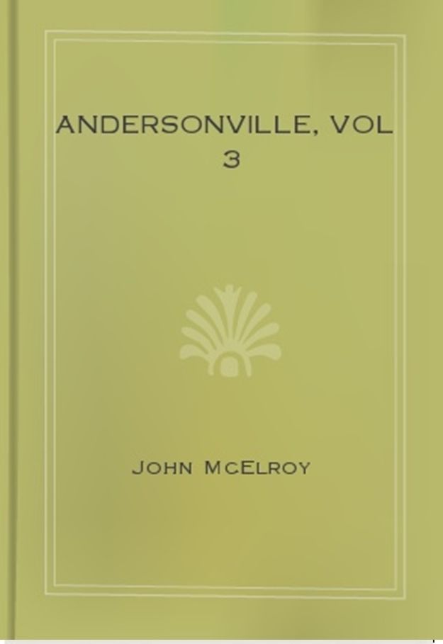 Andersonville, vol 3