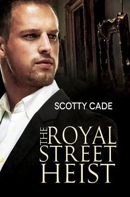 The Royal Street Heist