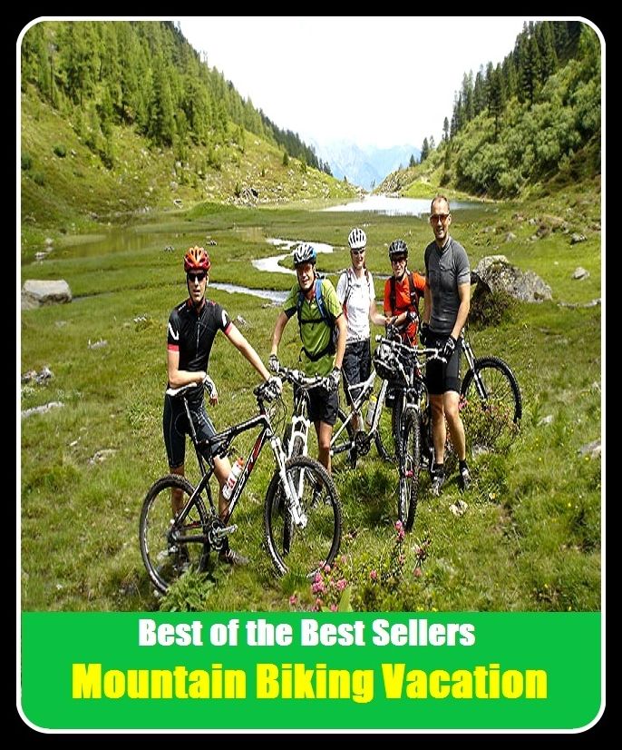 Best of the Best Sellers Mountain Biking Vacation (peak, height, mount, prominence, summit, pinnacle, alp, range, sierra, cordillera, massif)