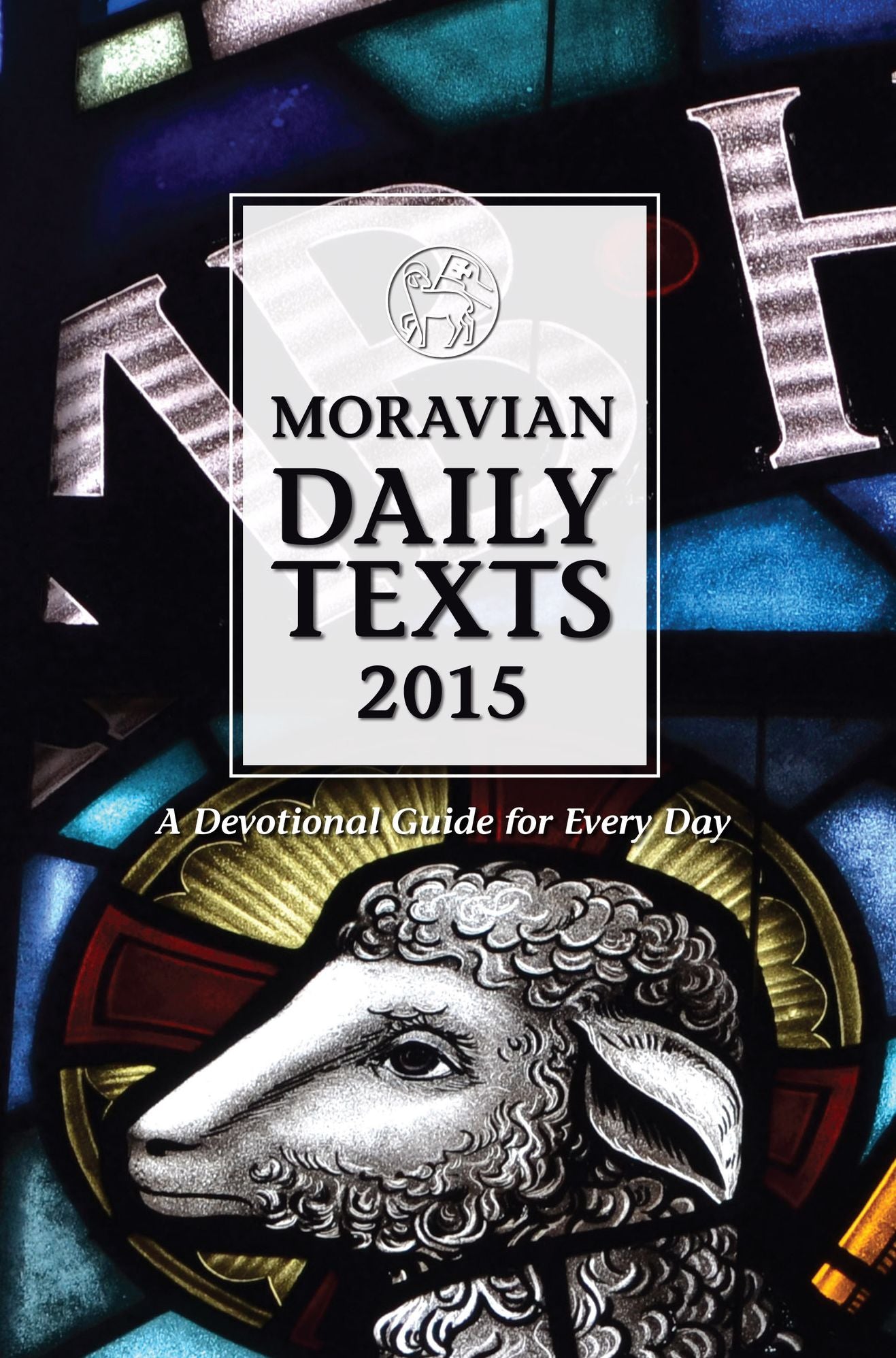 Moravian Daily Texts 2015 North American Edition