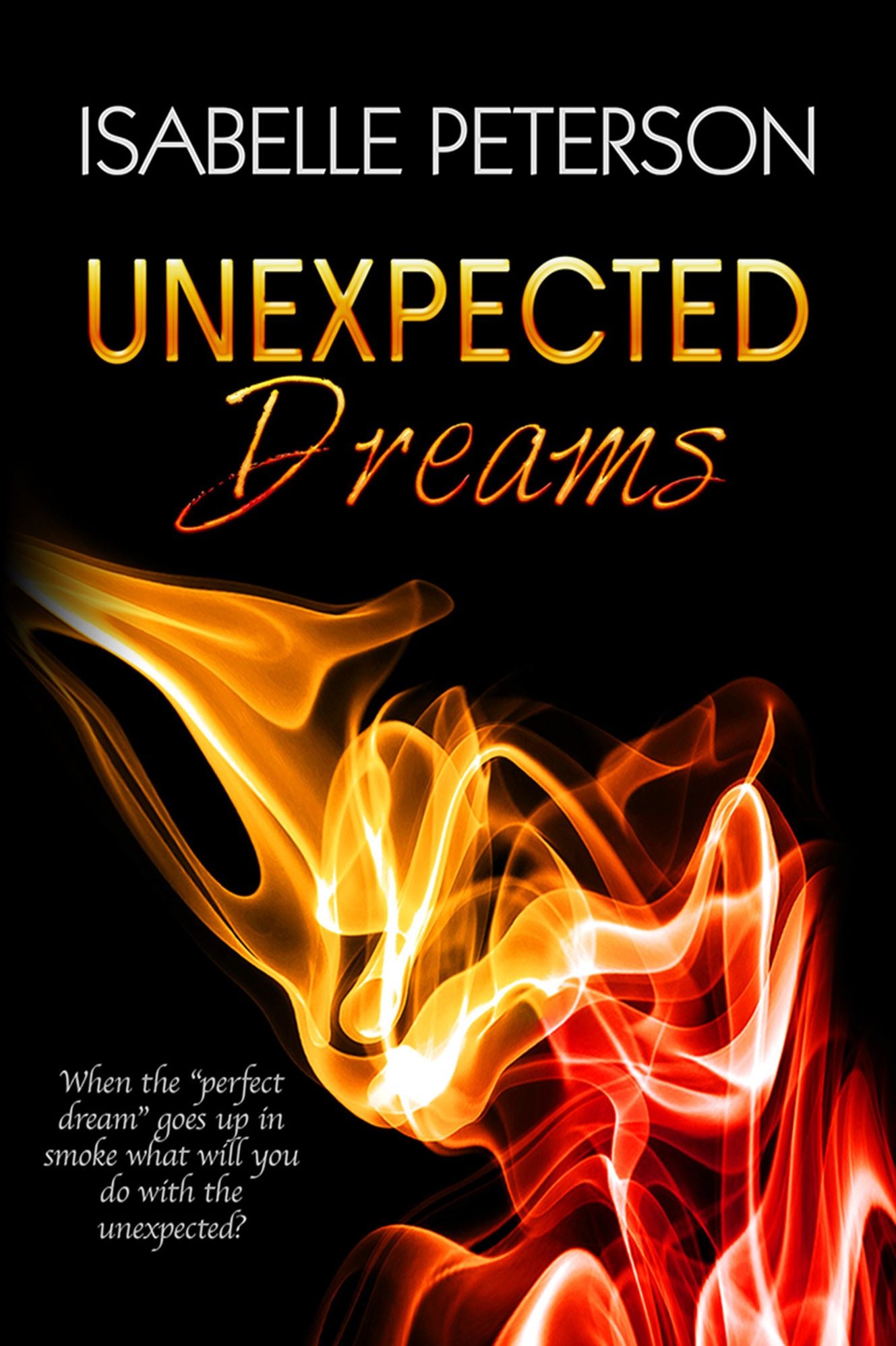 Unexpected Dreams: Dream Series, Book 4