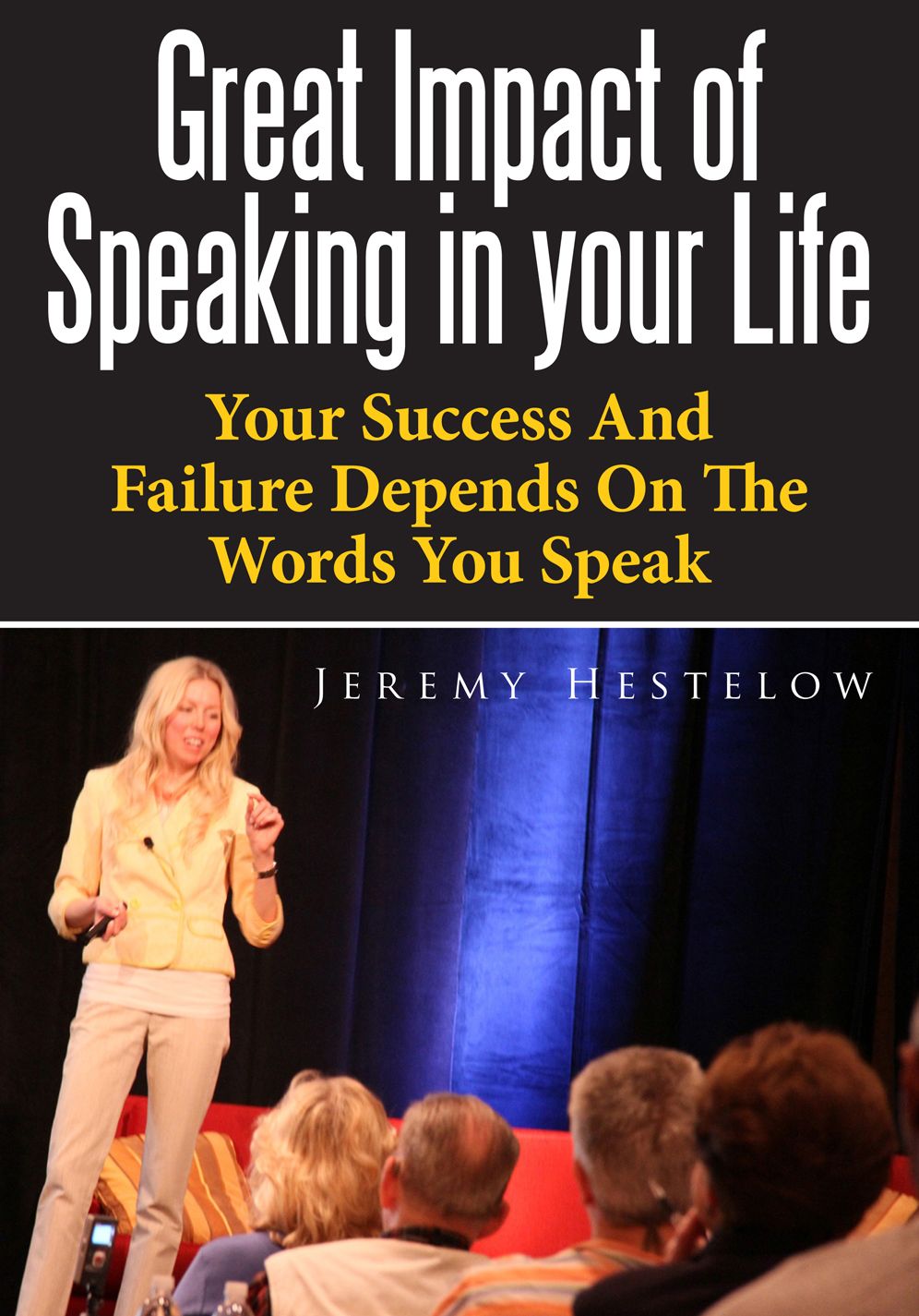 Great Impact Of Speaking In Your Life