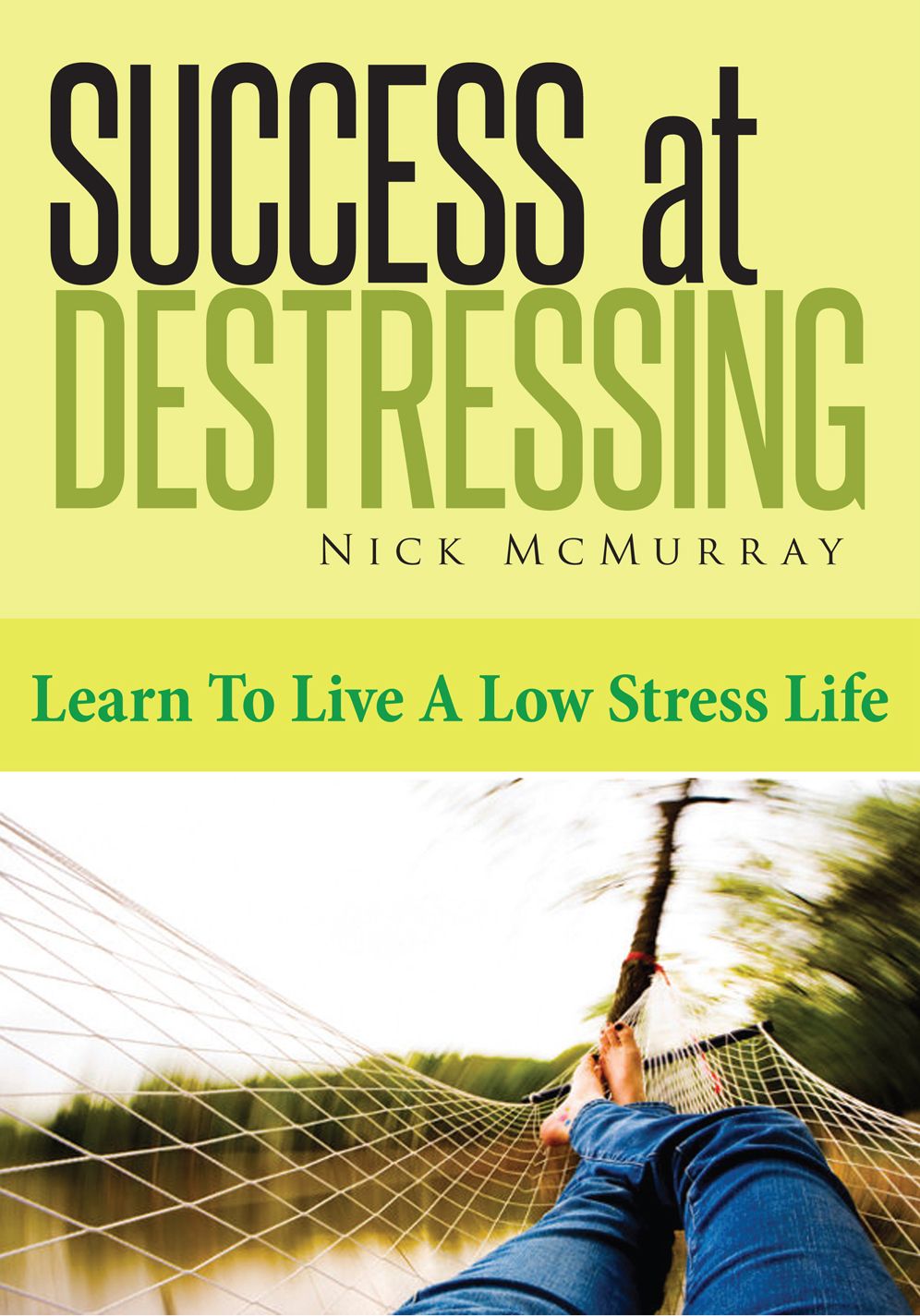 Success At Destressing
