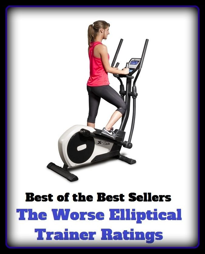 Best of the best seller The Worse Elliptical Trainer Ratings(culture,discipline,improvement,information,learning,literacy,scholarship,schooling,science,study)