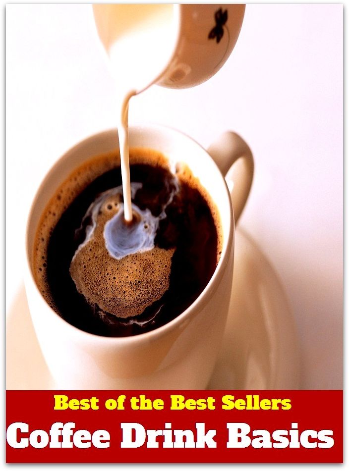 Best of the best seller Coffee Drink Basics(bread,cooking,cuisine,drink,fare,feed,foodstuff,meal,meat,snack,aliment)