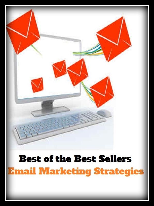 Best of the best seller Email Marketing Strategies(buying,commerce,retailing,selling,purchasing,allotting,allotment, apportioning, apportionment, assessment)