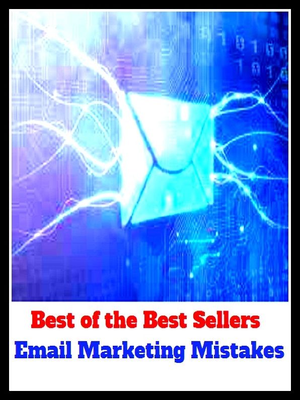 Best of the best seller Email Marketing Mistakes(buying,commerce,retailing,selling,purchasing,allotting,allotment, apportioning, apportionment, assessment)
