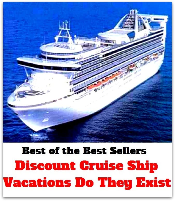 best of the best seller Discount Cruise Ship Vacations Do They Exist (break, holiday, layoff, recess, respite, rest, sabbatical, time off, fiesta, furlough)