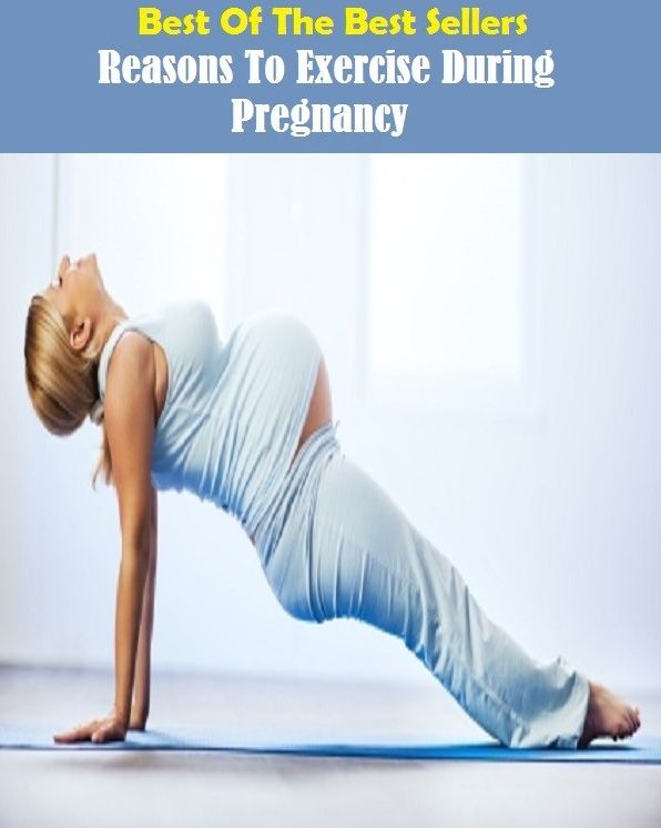 Best of the Best Sellers Reasons To Exercise During Pregnancy (reasoning by elimination, reasoning, reasonless, reasonless, reasons, re assail, re assault, re assemblage, reassemble, reassembly)