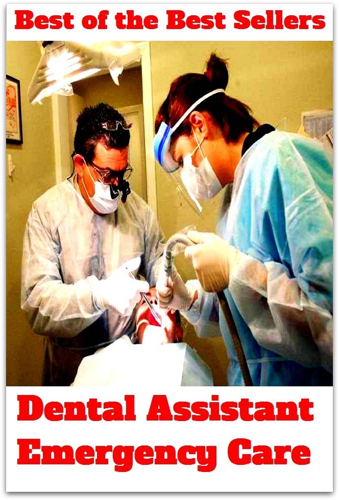 best of the best seller Dental Assistant Emergency Care (denial, mental, rental, detail, aide, apprentice, associate, attendant, backup, colleague, companion, deputy)