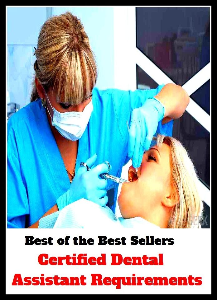 best of the best seller Certified Dental Assistant Requirements (denial, mental, rental, detail, aide, apprentice, associate, attendant, backup, colleague, companion, deputy)
