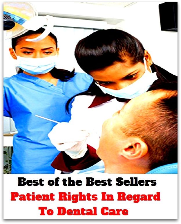 best of the best seller Patient Rights In Regard To Dental Care (denial, mental, rental, detail, aide, apprentice, associate, attendant, backup, colleague, companion, deputy)