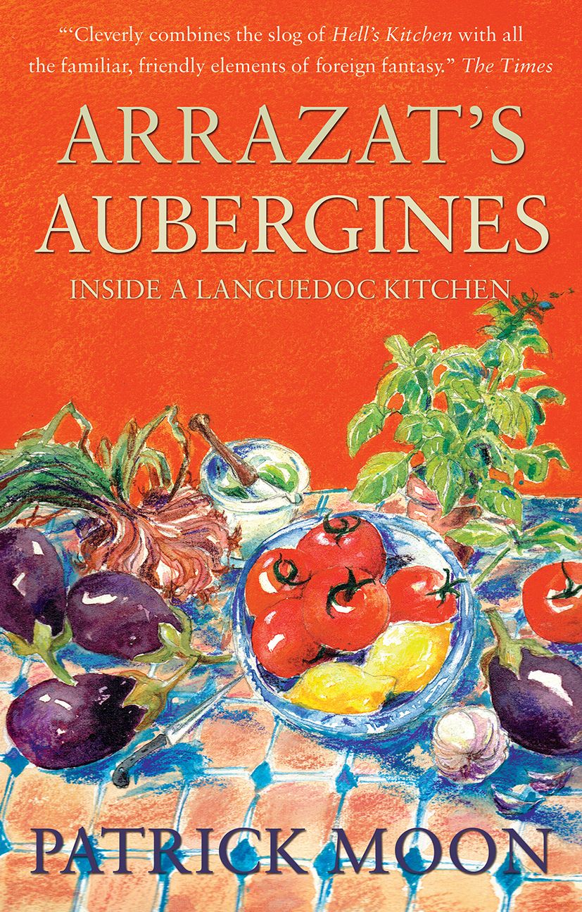 Arrazat's Aubergines: Inside a Languedoc Kitchen