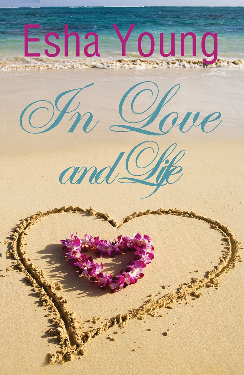 In Love and Life