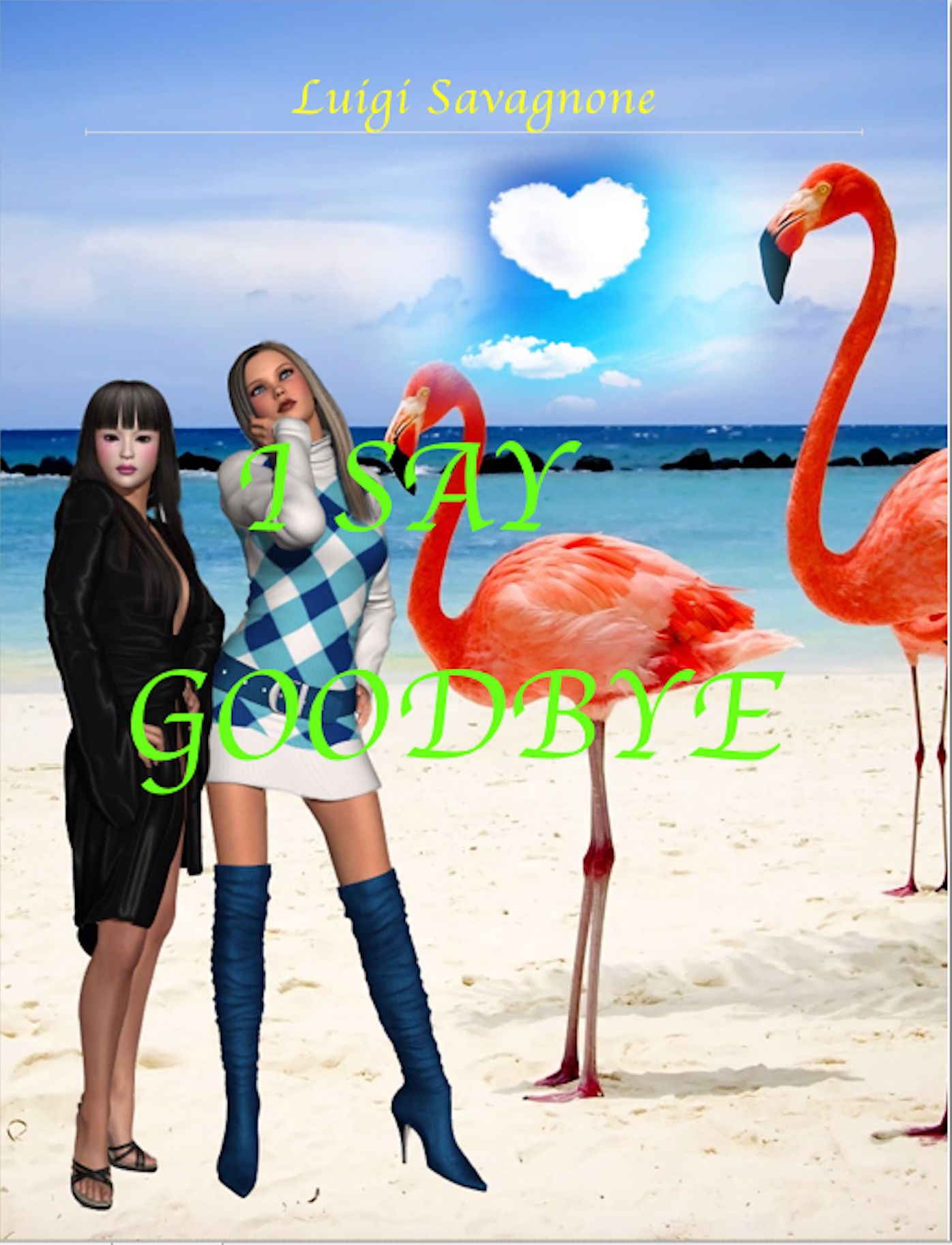 I Say Goodbye