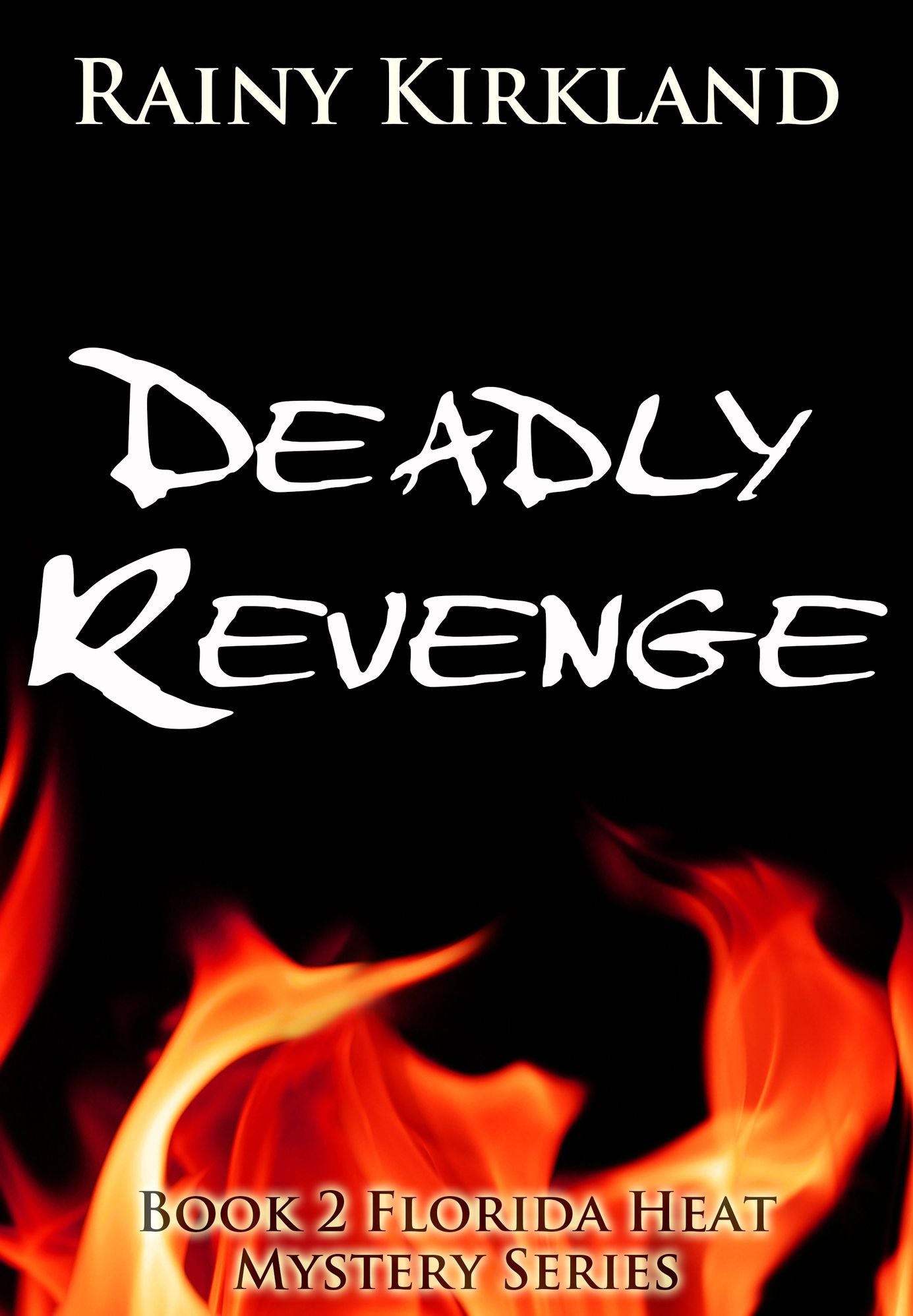 Deadly Revenge