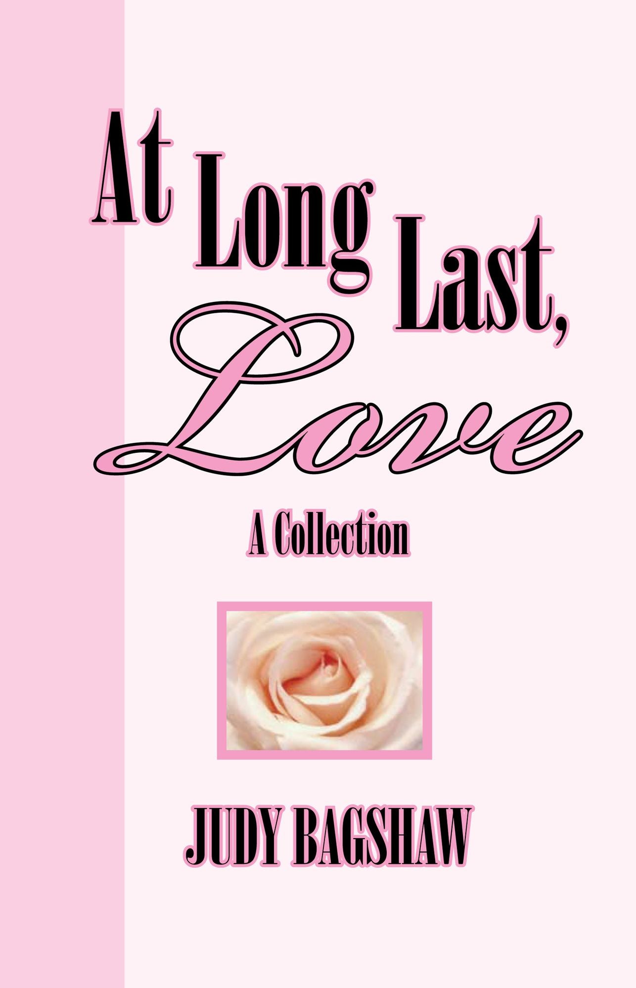 At Long Last, Love: A Collection